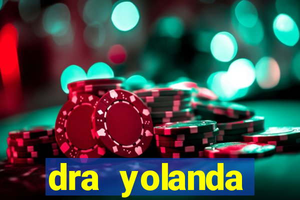 dra yolanda fernandes malta bettin